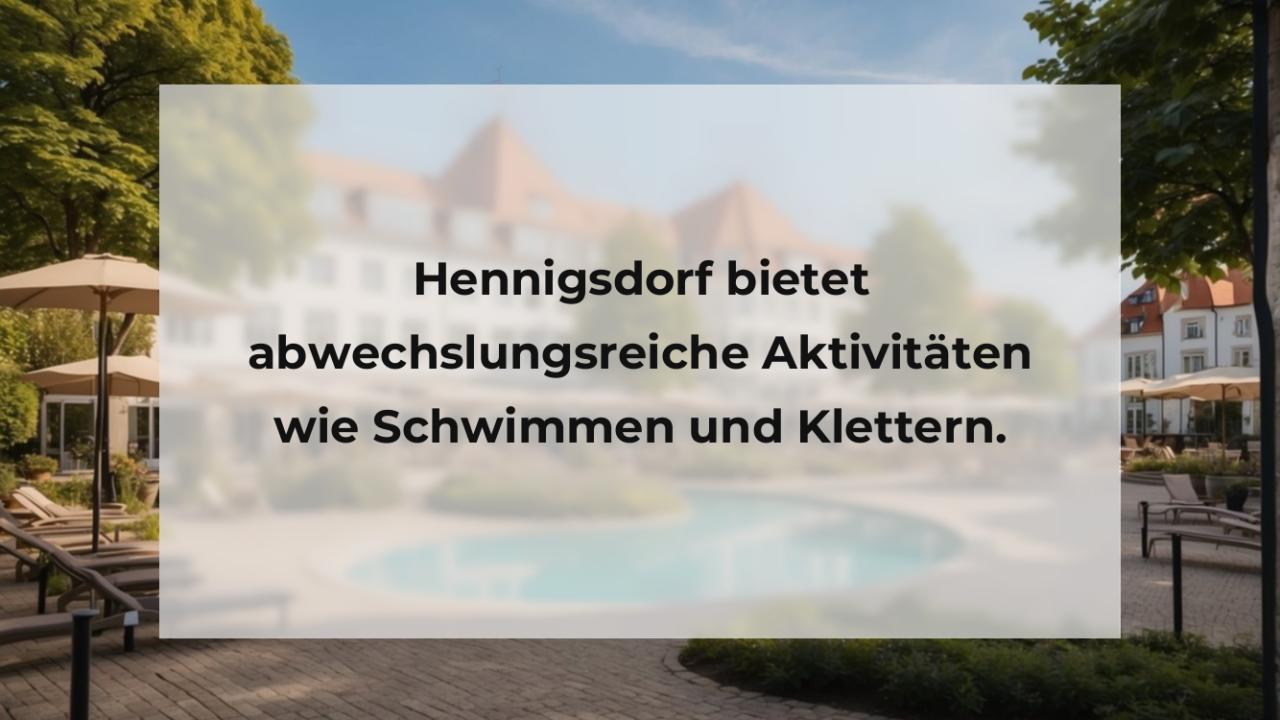 Hennigsdorf bietet abwechslungsreiche Aktivitäten wie Schwimmen und Klettern.