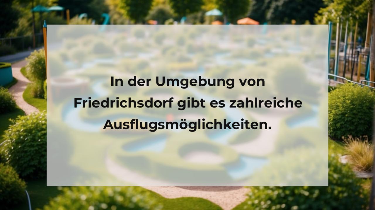 In der Umgebung von Friedrichsdorf gibt es zahlreiche Ausflugsmöglichkeiten.