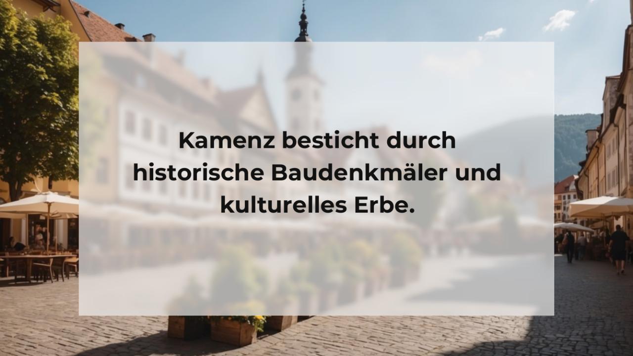 Kamenz besticht durch historische Baudenkmäler und kulturelles Erbe.