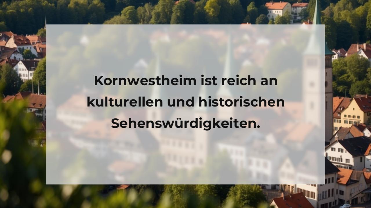 Kornwestheim ist reich an kulturellen und historischen Sehenswürdigkeiten.