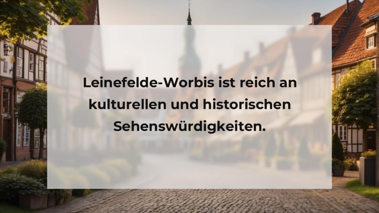 Leinefelde-Worbis ist reich an kulturellen und historischen Sehenswürdigkeiten.