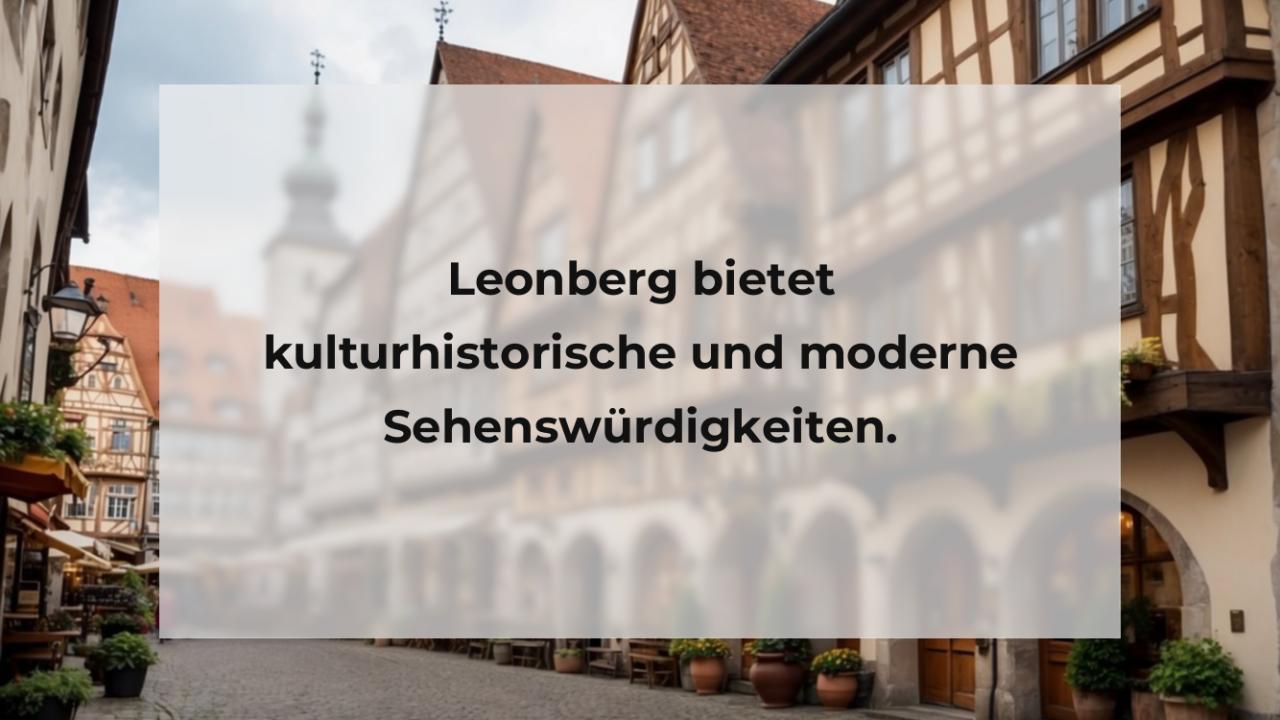 Leonberg bietet kulturhistorische und moderne Sehenswürdigkeiten.