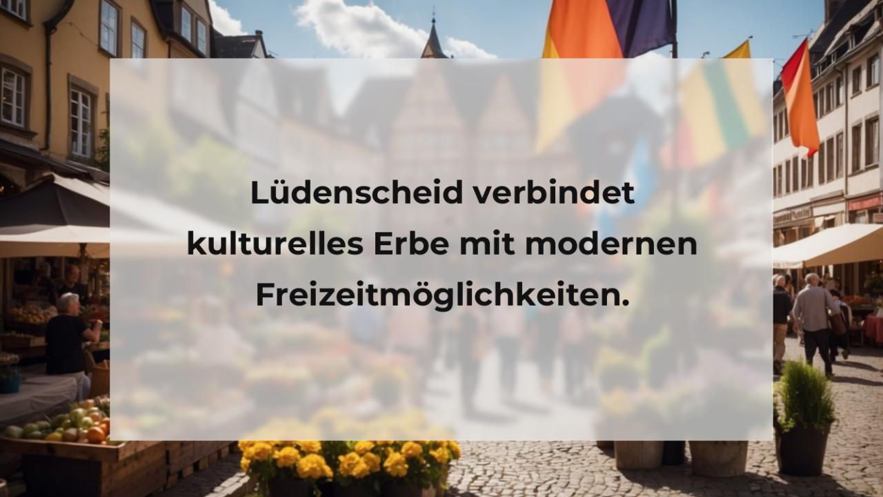 Lüdenscheid verbindet kulturelles Erbe mit modernen Freizeitmöglichkeiten.