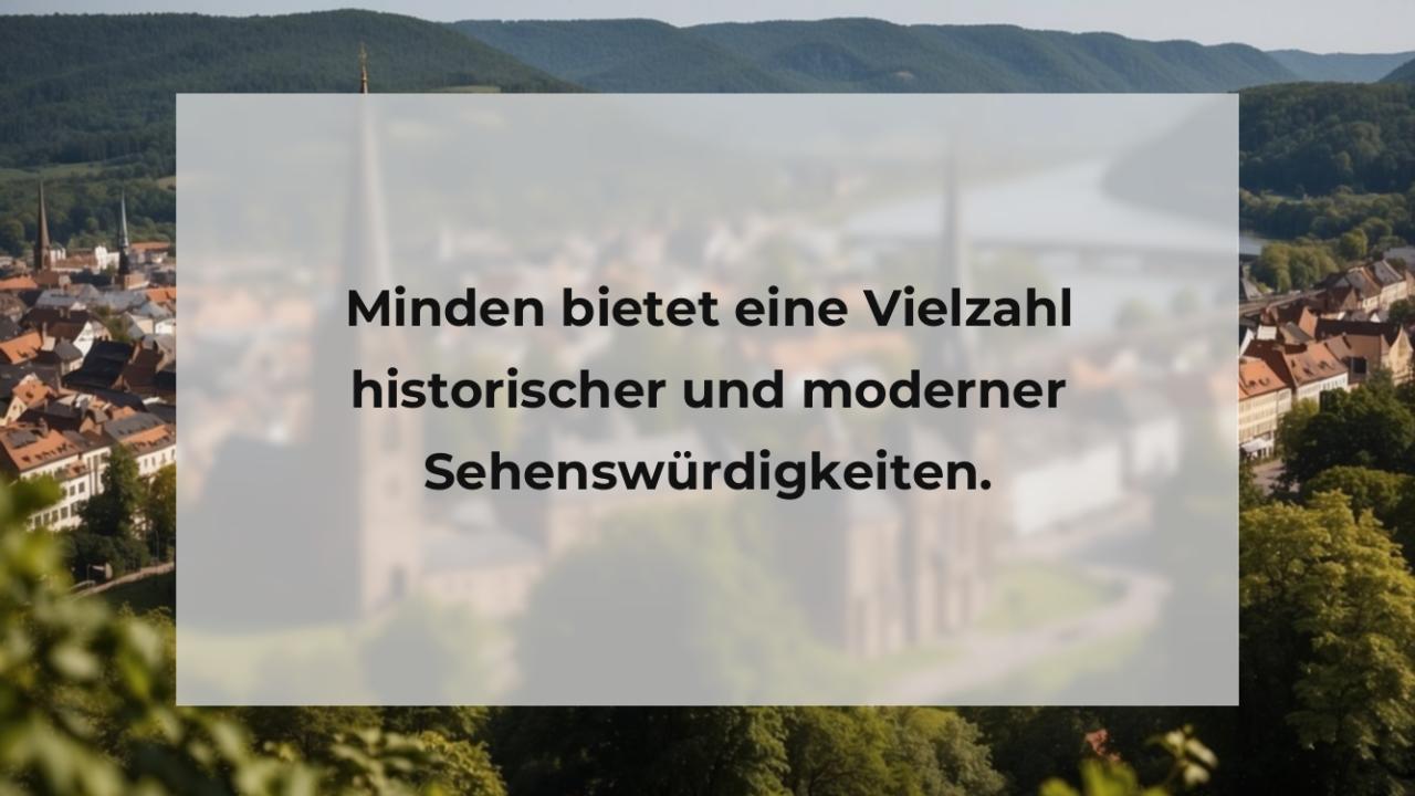 Minden bietet eine Vielzahl historischer und moderner Sehenswürdigkeiten.