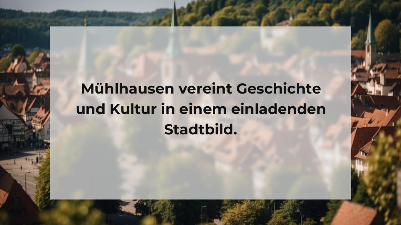 Mühlhausen vereint Geschichte und Kultur in einem einladenden Stadtbild.