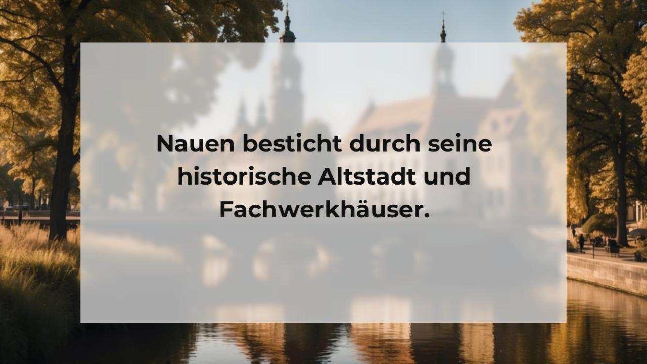 Nauen besticht durch seine historische Altstadt und Fachwerkhäuser.