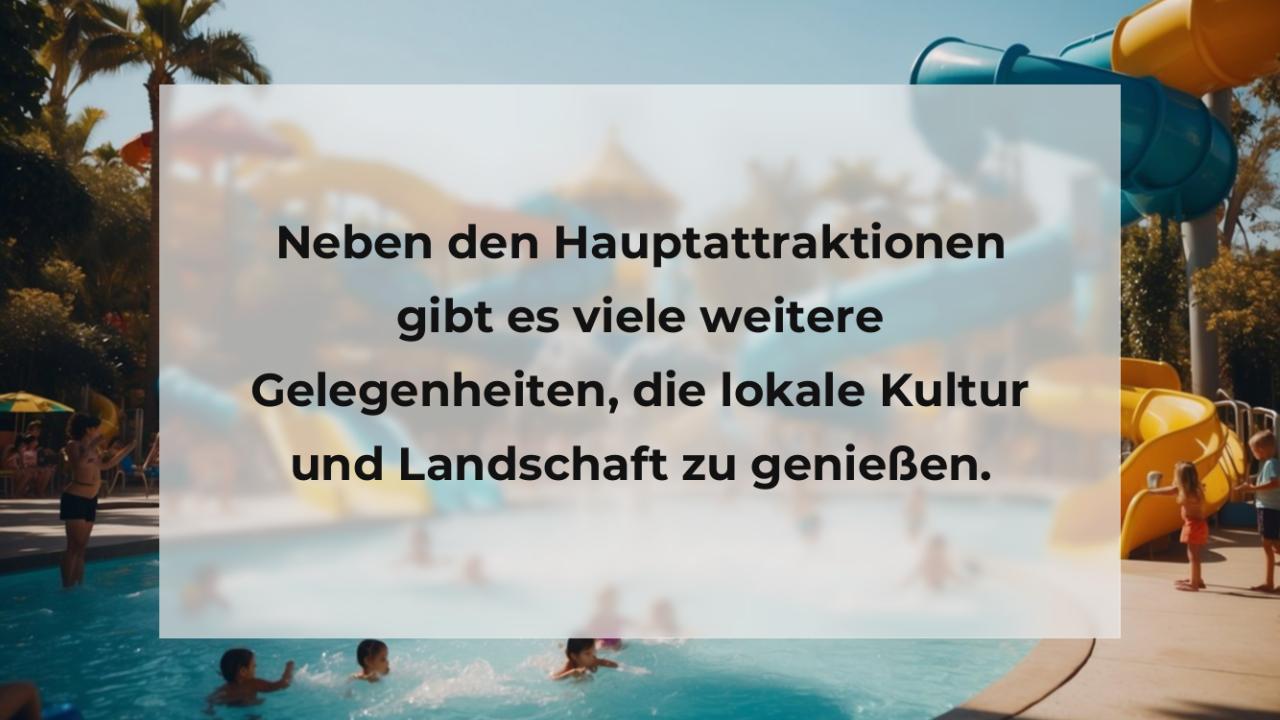 Neben den Hauptattraktionen gibt es viele weitere Gelegenheiten, die lokale Kultur und Landschaft zu genießen.