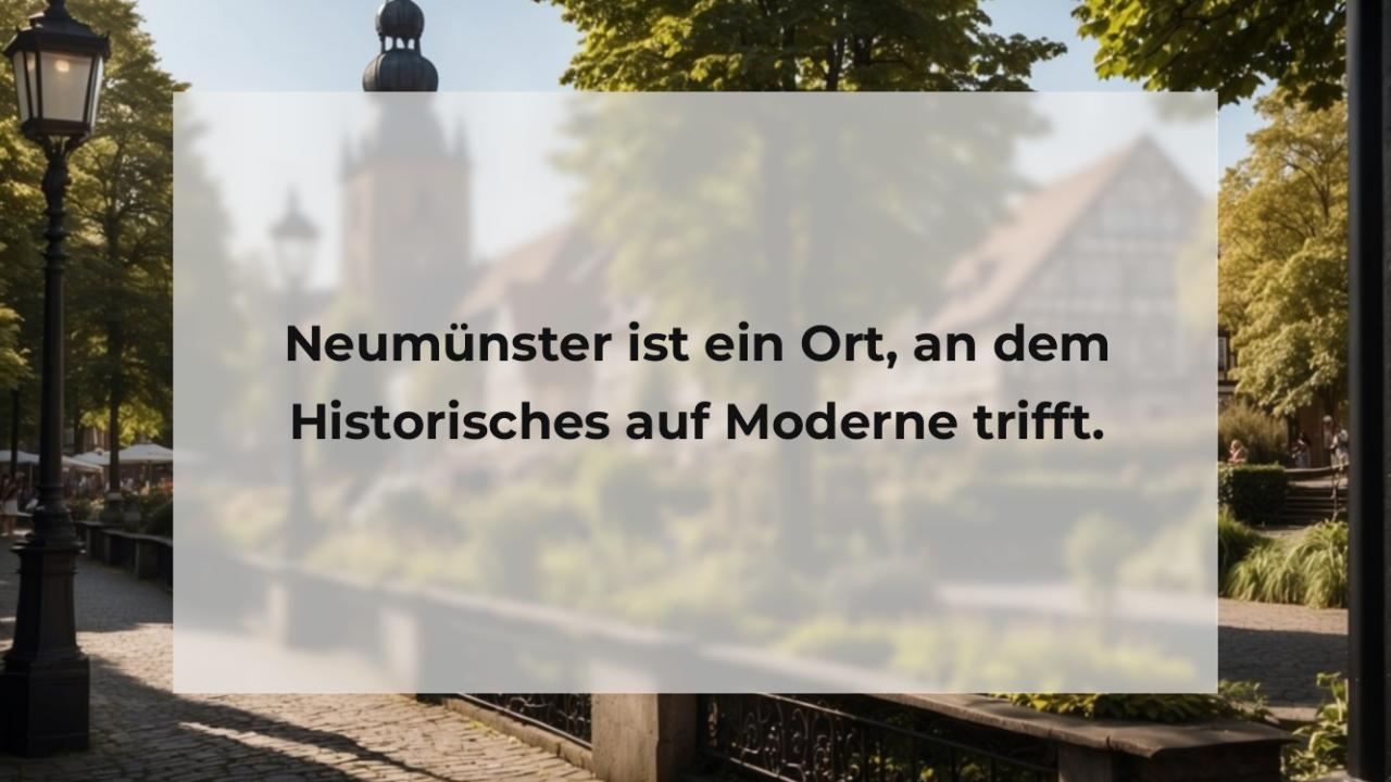 Neumünster ist ein Ort, an dem Historisches auf Moderne trifft.