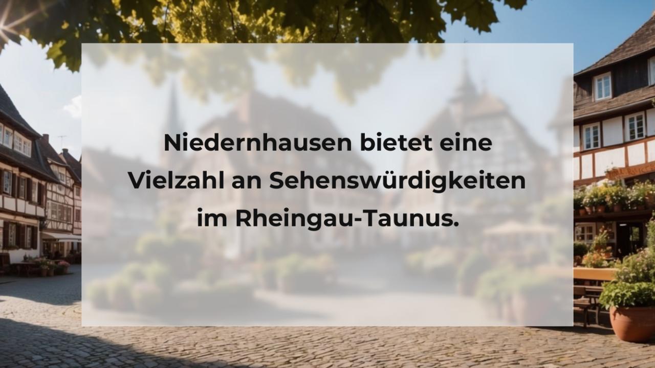 Niedernhausen bietet eine Vielzahl an Sehenswürdigkeiten im Rheingau-Taunus.