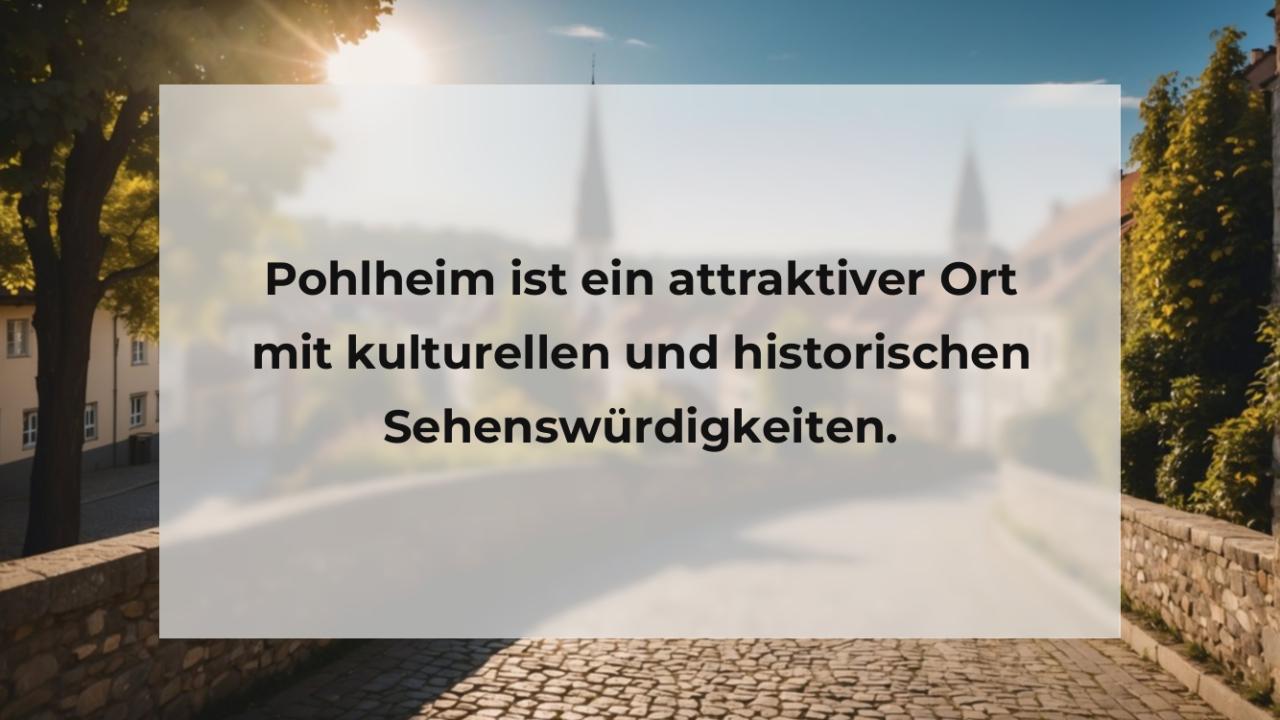 Pohlheim ist ein attraktiver Ort mit kulturellen und historischen Sehenswürdigkeiten.