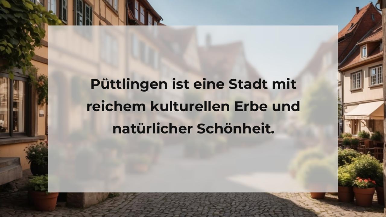 Püttlingen ist eine Stadt mit reichem kulturellen Erbe und natürlicher Schönheit.