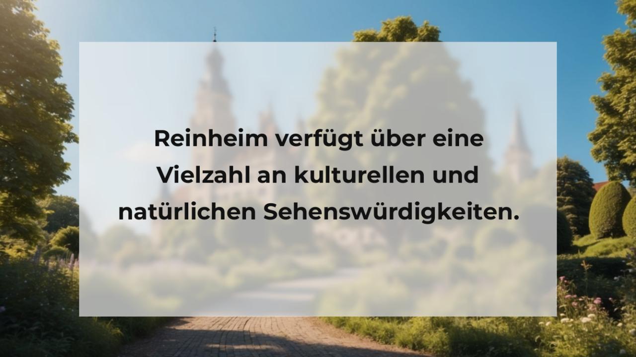 Reinheim verfügt über eine Vielzahl an kulturellen und natürlichen Sehenswürdigkeiten.