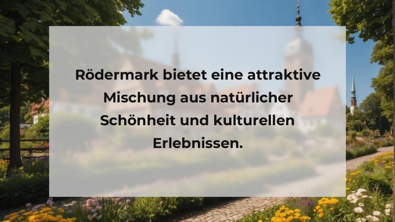 Rödermark bietet eine attraktive Mischung aus natürlicher Schönheit und kulturellen Erlebnissen.