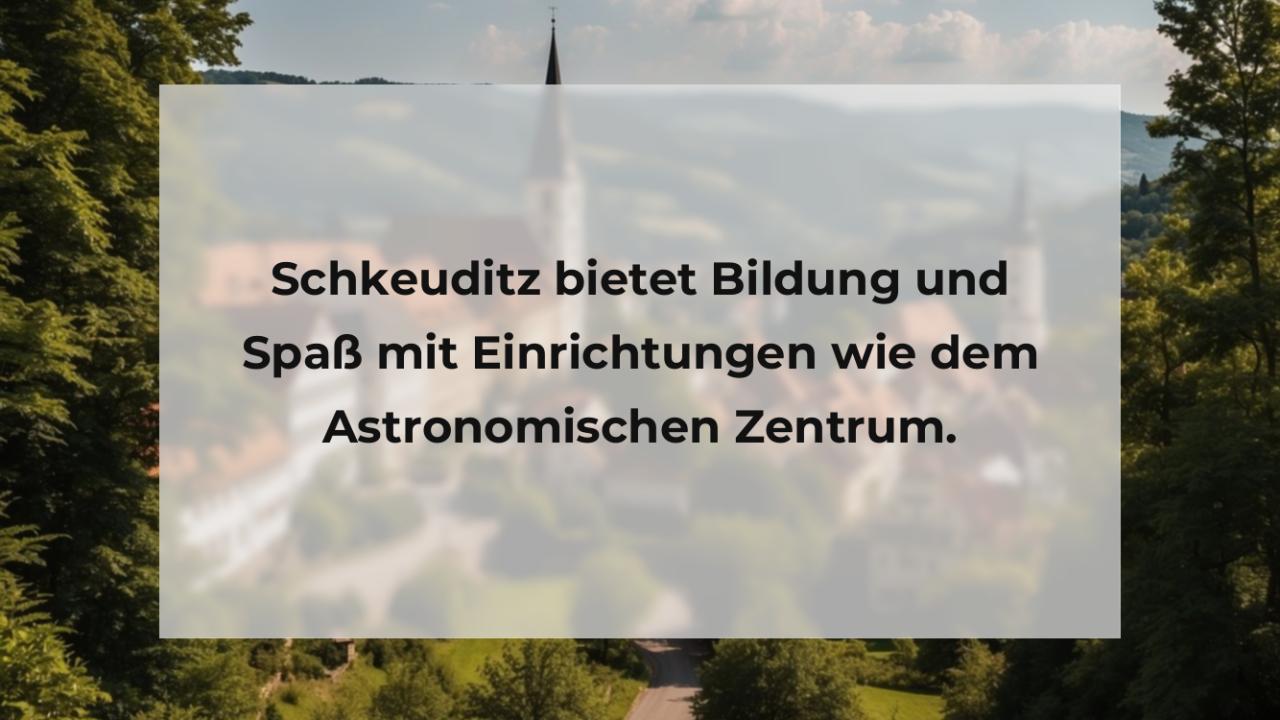 Schkeuditz bietet Bildung und Spaß mit Einrichtungen wie dem Astronomischen Zentrum.