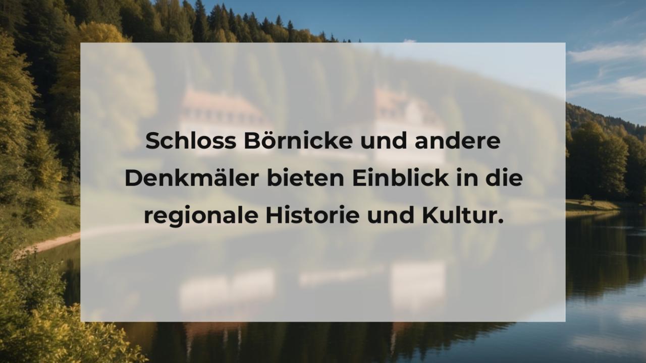 Schloss Börnicke und andere Denkmäler bieten Einblick in die regionale Historie und Kultur.