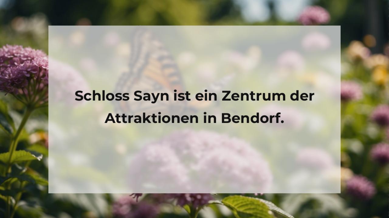 Schloss Sayn ist ein Zentrum der Attraktionen in Bendorf.