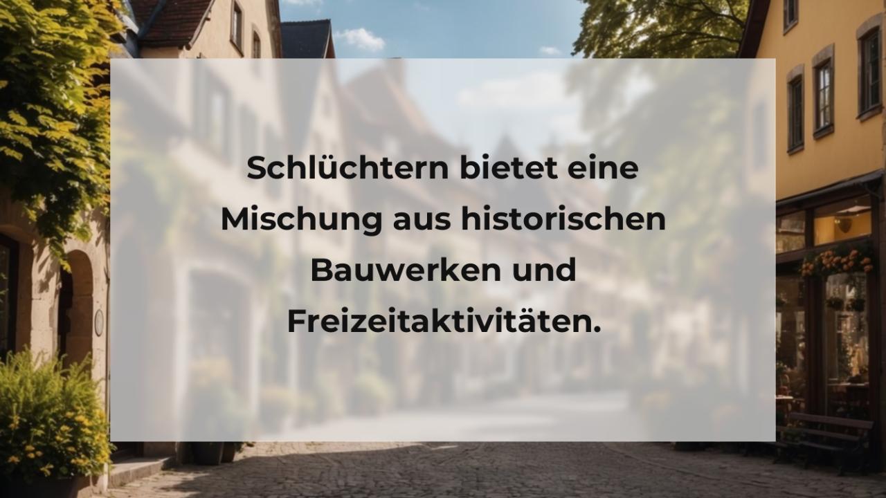 Schlüchtern bietet eine Mischung aus historischen Bauwerken und Freizeitaktivitäten.