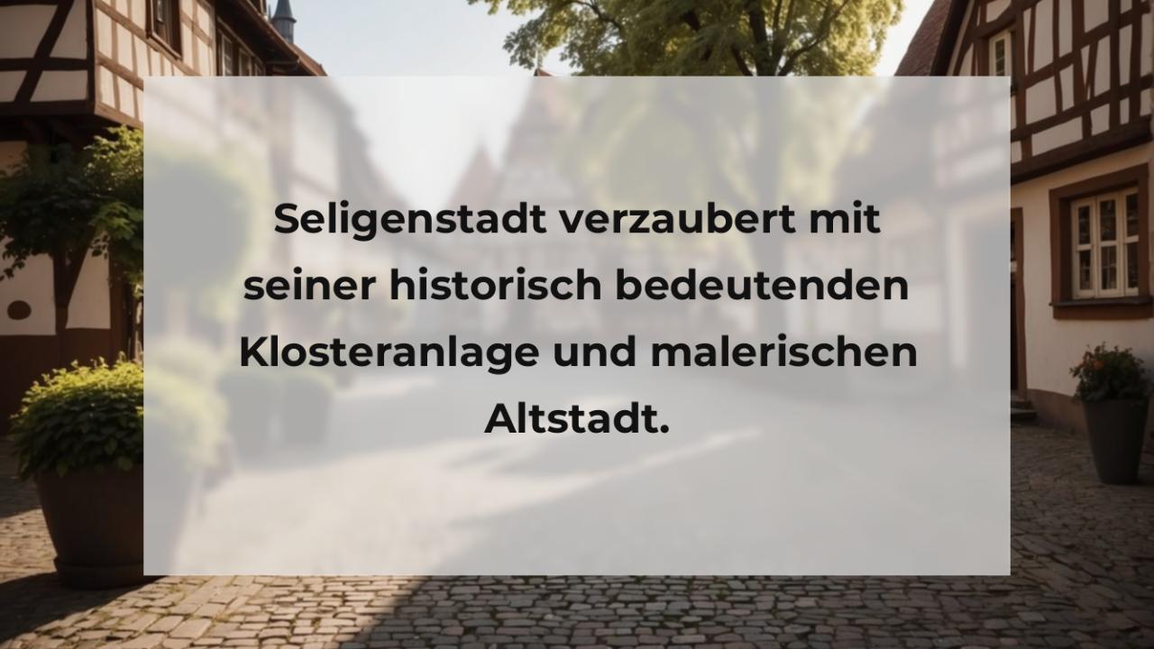 Seligenstadt verzaubert mit seiner historisch bedeutenden Klosteranlage und malerischen Altstadt.