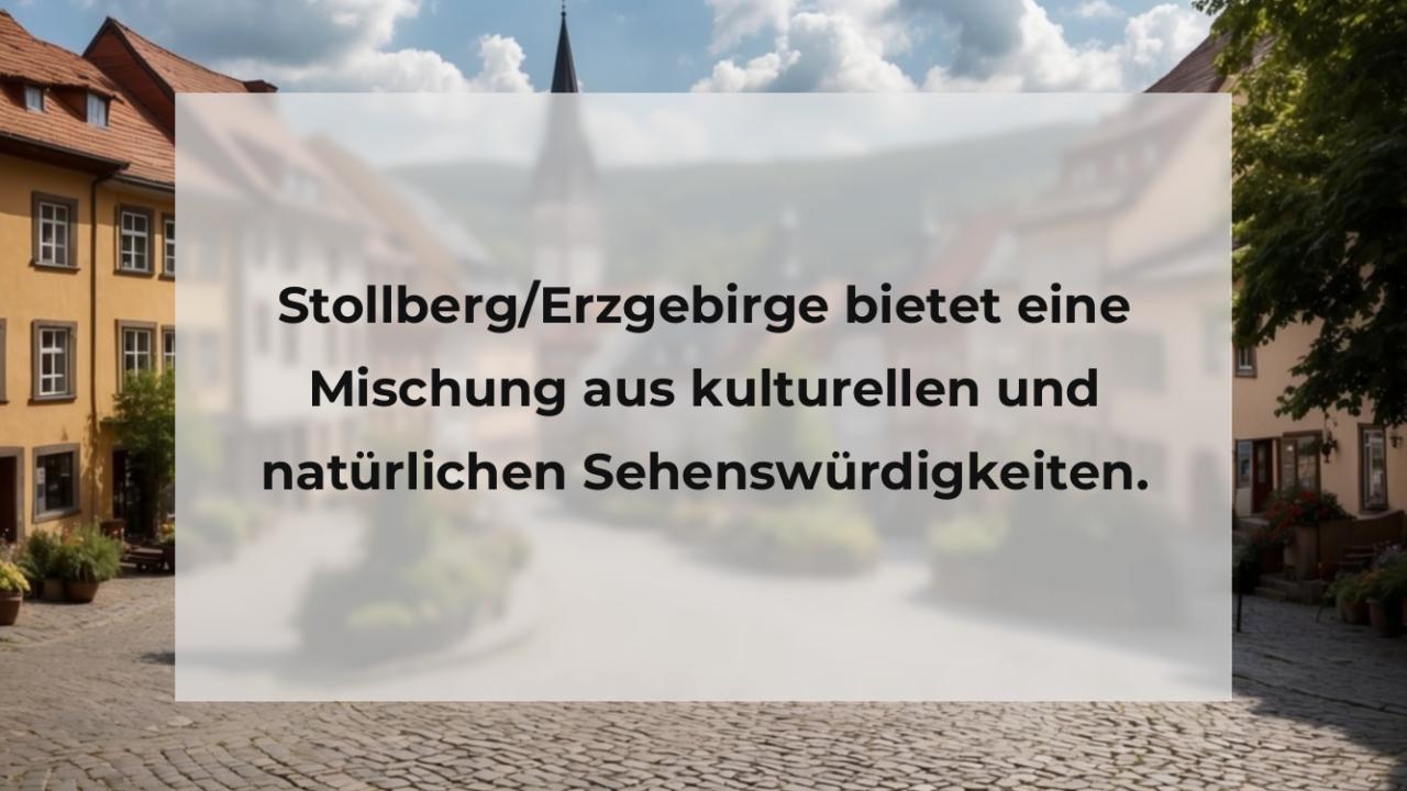 Stollberg/Erzgebirge bietet eine Mischung aus kulturellen und natürlichen Sehenswürdigkeiten.