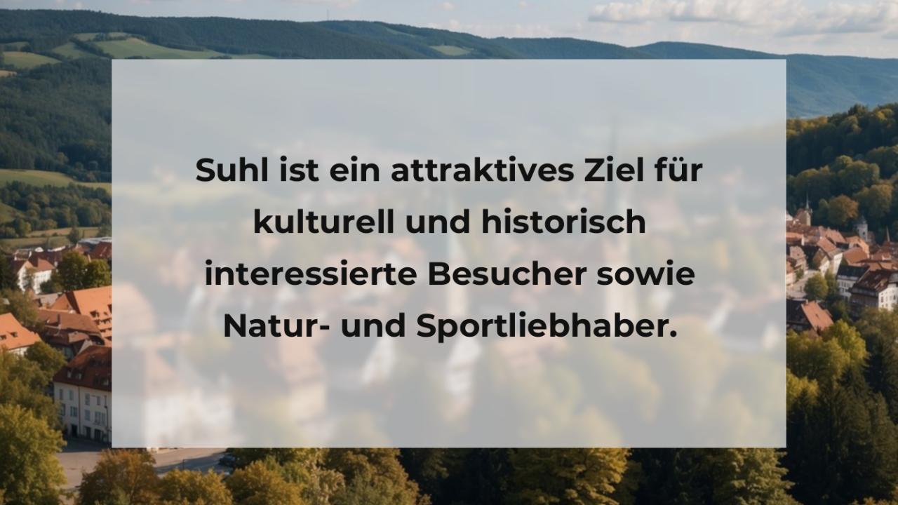 Suhl ist ein attraktives Ziel für kulturell und historisch interessierte Besucher sowie Natur- und Sportliebhaber.