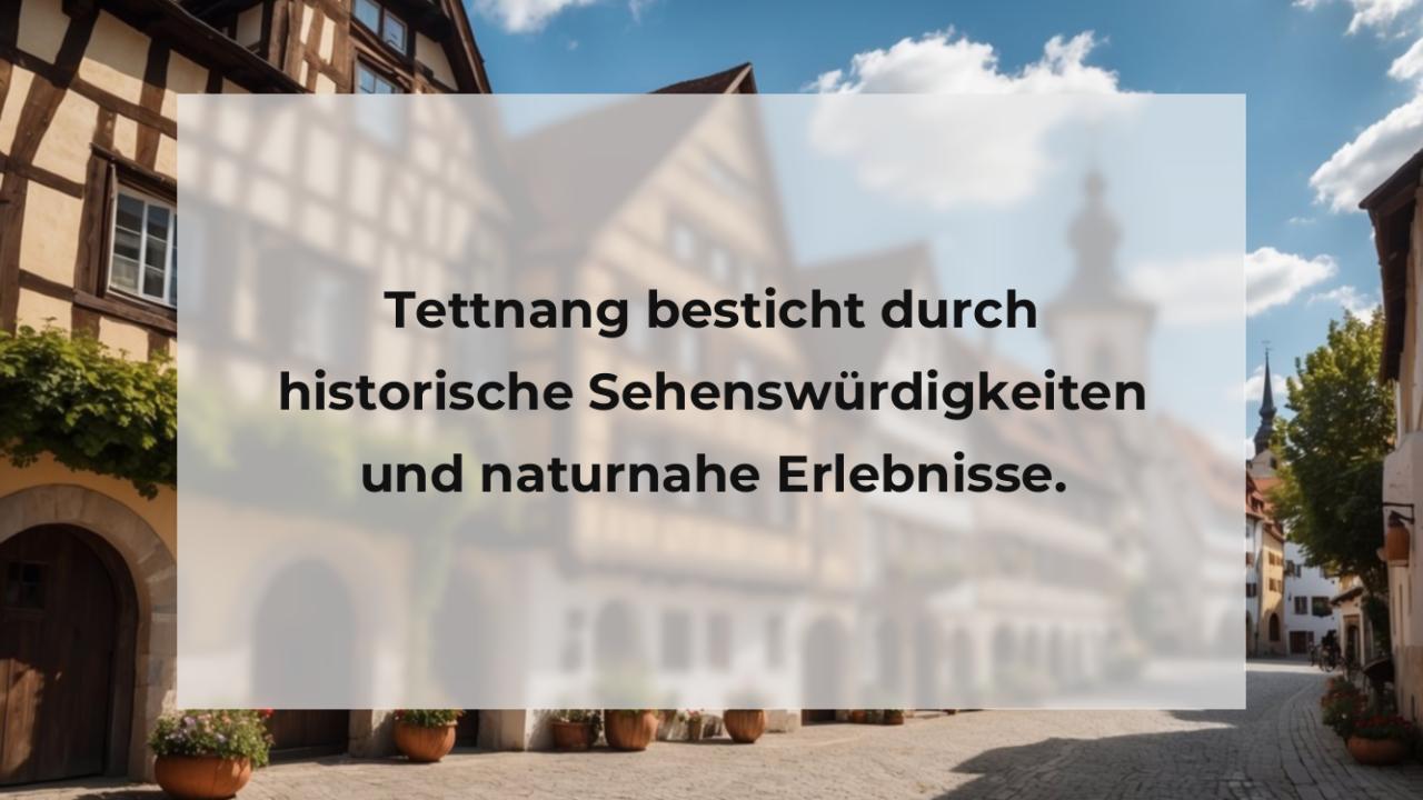 Tettnang besticht durch historische Sehenswürdigkeiten und naturnahe Erlebnisse.