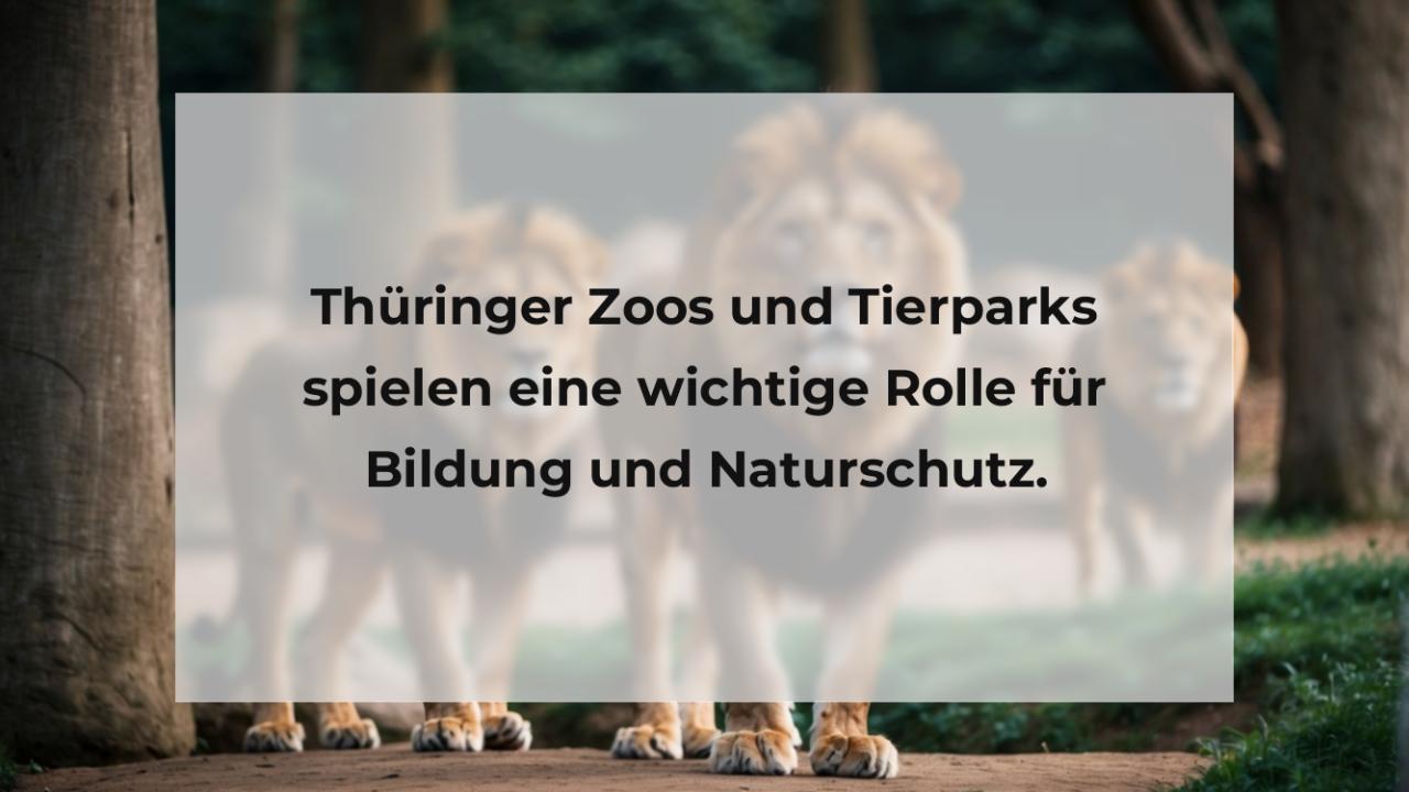 Thüringer Zoos und Tierparks spielen eine wichtige Rolle für Bildung und Naturschutz.