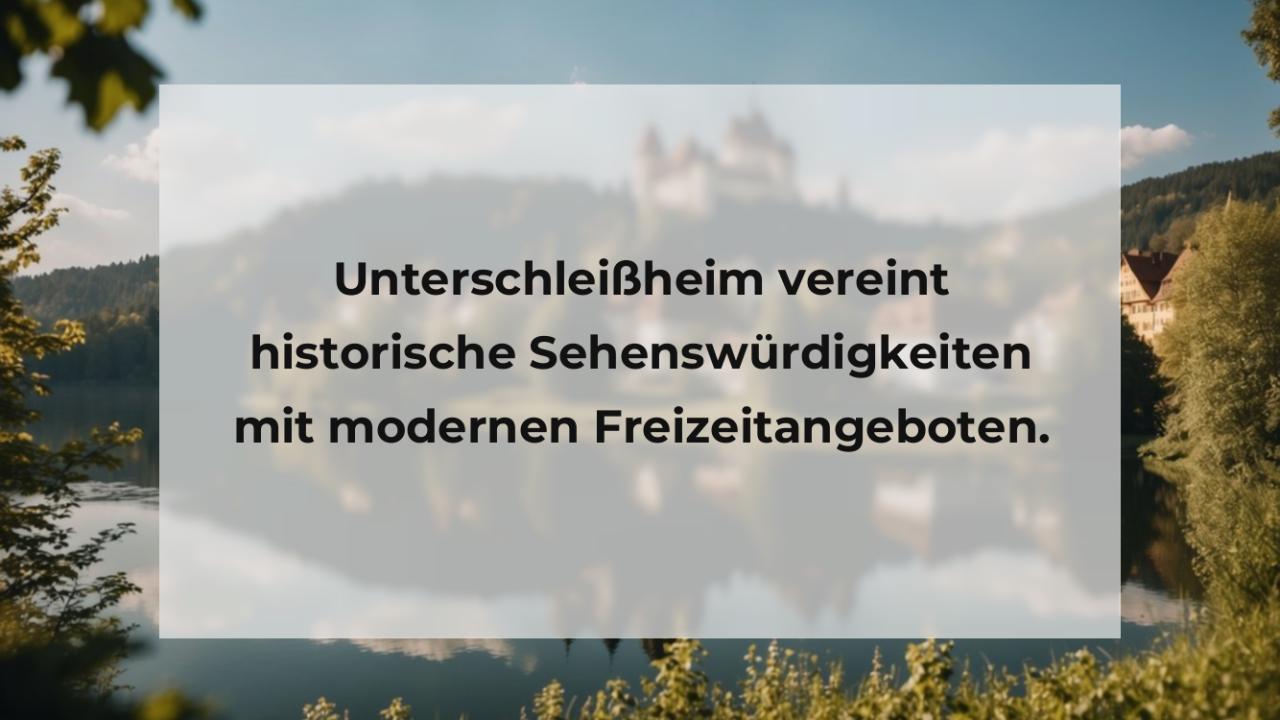 Unterschleißheim vereint historische Sehenswürdigkeiten mit modernen Freizeitangeboten.