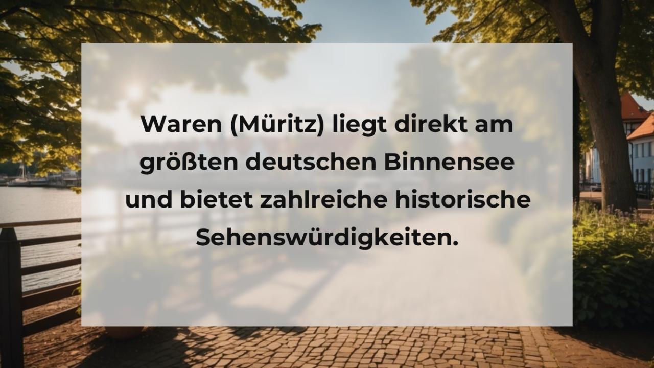 Waren (Müritz) liegt direkt am größten deutschen Binnensee und bietet zahlreiche historische Sehenswürdigkeiten.