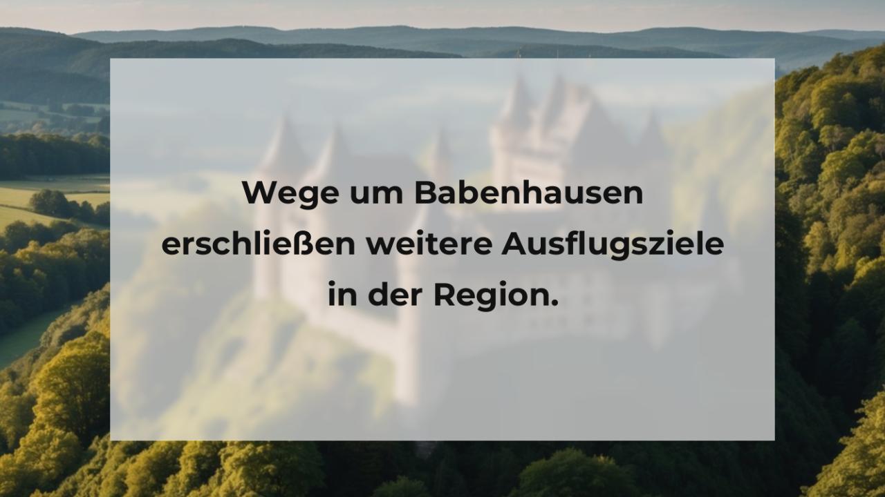 Wege um Babenhausen erschließen weitere Ausflugsziele in der Region.