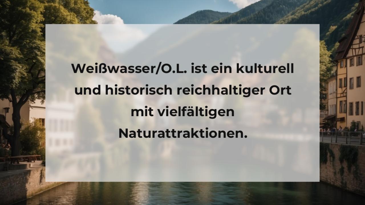 Weißwasser/O.L. ist ein kulturell und historisch reichhaltiger Ort mit vielfältigen Naturattraktionen.