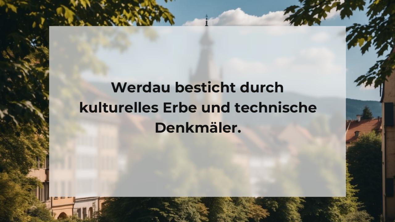 Werdau besticht durch kulturelles Erbe und technische Denkmäler.