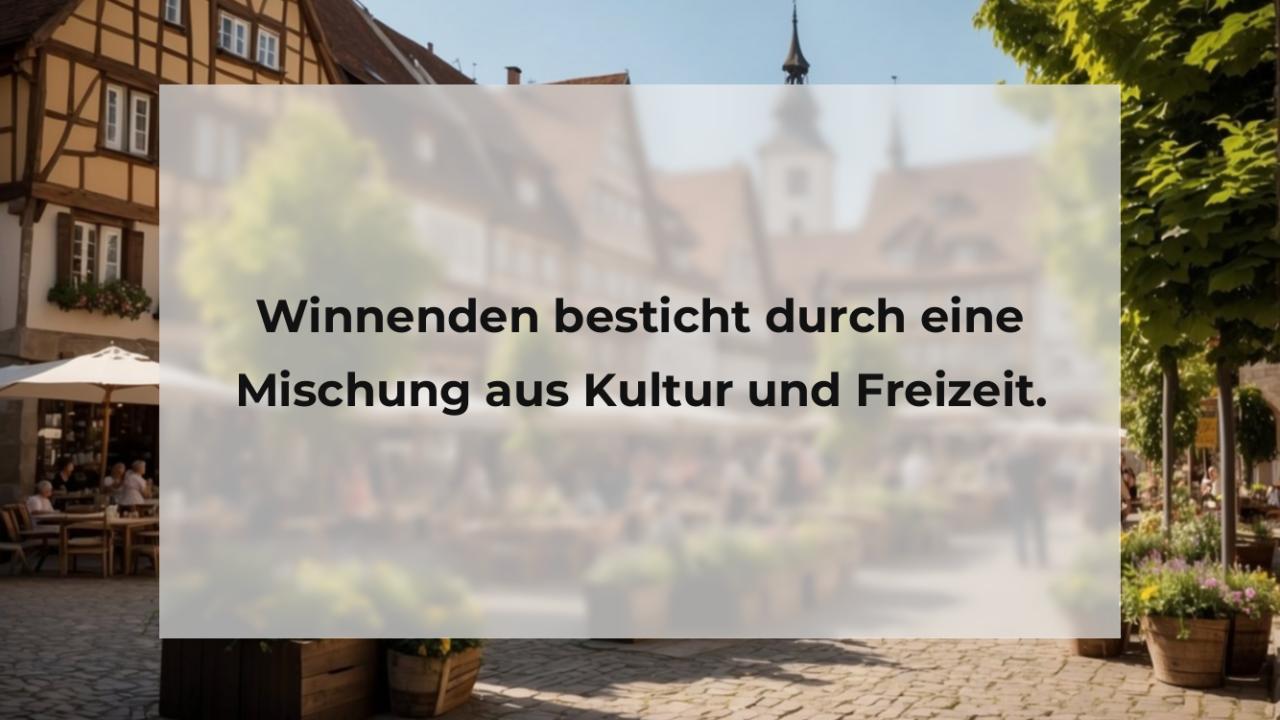 Winnenden besticht durch eine Mischung aus Kultur und Freizeit.