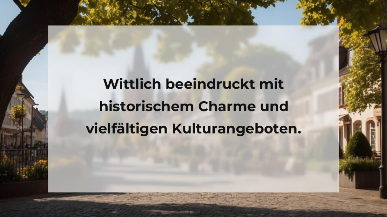 Wittlich beeindruckt mit historischem Charme und vielfältigen Kulturangeboten.