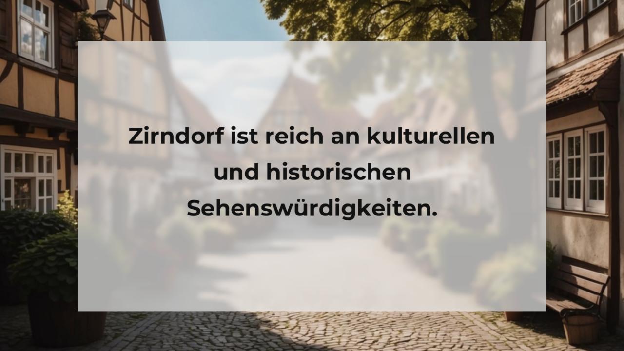 Zirndorf ist reich an kulturellen und historischen Sehenswürdigkeiten.