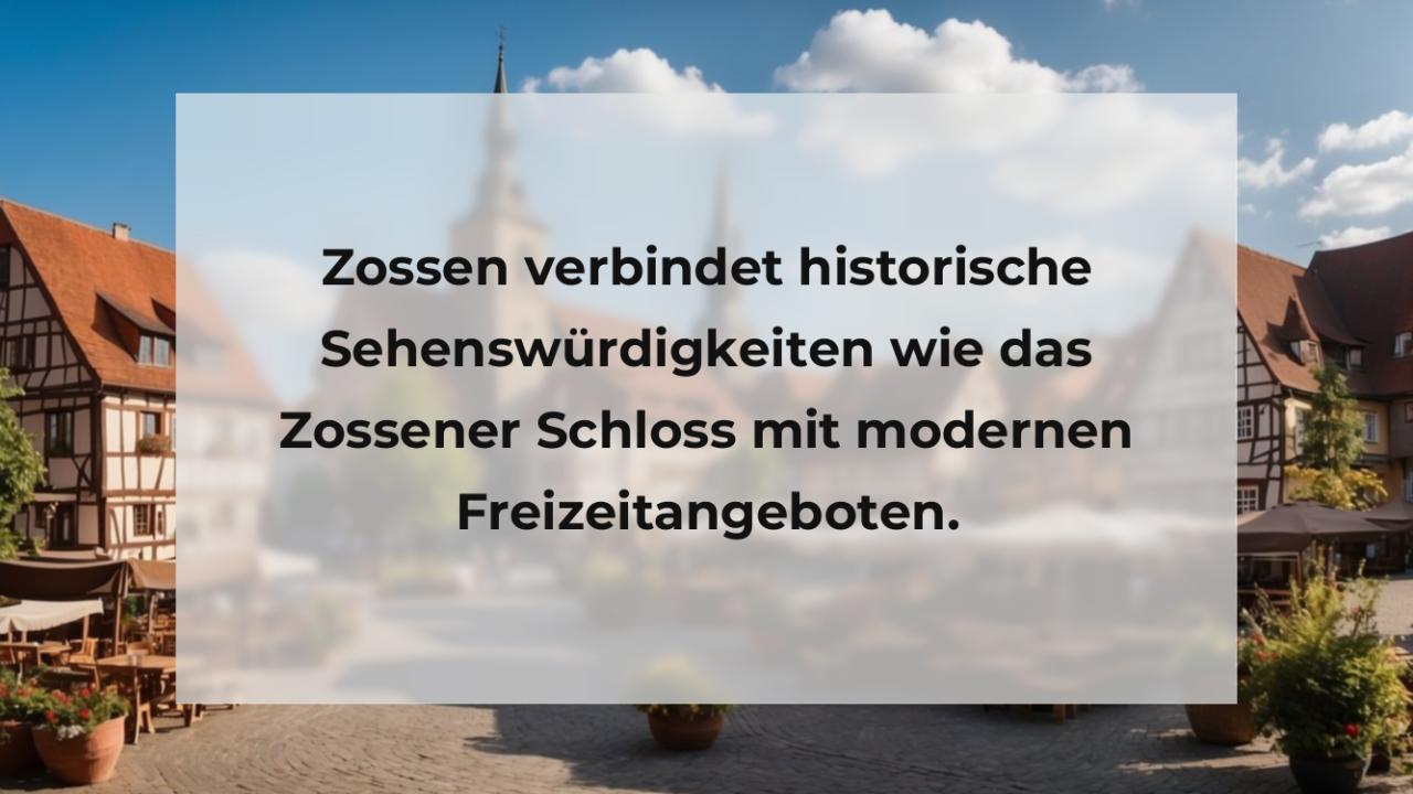 Zossen verbindet historische Sehenswürdigkeiten wie das Zossener Schloss mit modernen Freizeitangeboten.